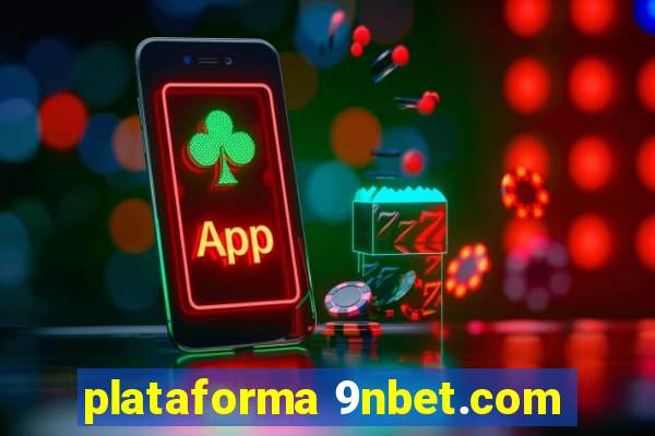 plataforma 9nbet.com